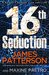 16th Seduction (Women's Murder Club, #16) by James Patterson