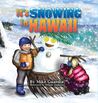It's Snowing in Hawaii cover