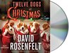 The Twelve Dogs of Christmas cover