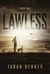 Lawless (Lawless Trilogy Book 1) by Tarah Benner