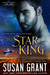 The Star King (Star, #1) by Susan Grant