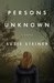 Persons Unknown (DS Manon #2) by Susie Steiner