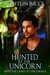 Hunted by the Unicorn (Into the land of Unicorns, #2) by Caitlin Ricci