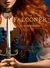 The Falconer (The Falconer, #1) by Elizabeth May