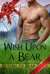 Wish Upon A Bear (Return to Bear Bluff, #6) by Harmony Raines