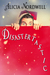 Disastertastic by Alicia Nordwell