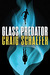 Glass Predator (Harmony Black, #3) by Craig Schaefer