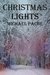 Christmas Lights A Short Story by Michael Pache