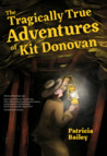 The Tragically True Adventures of Kit Donovan