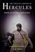 Hercules Greek Mythology Explained by Robert Jones