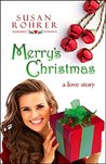 Merry's Christmas: a love story (Redeeming Romance Series Book 1)