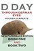D DAY Through German Eyes Book One and Book Two by Holger Eckhertz
