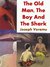 The Old Man, The Boy and The Shark (Fiji Books Series Book 2) by Joseph Veramu