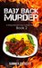 Baby Back Murder (Hawg Heaven Cozy Culinary Mystery #2) by Summer Prescott