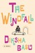 The Windfall by Diksha Basu
