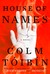 House of Names by Colm Tóibín