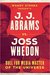 J.J. Abrams vs. Joss Whedon Duel for Media Master of the Universe by Wendy Sterba