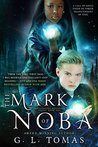 The Mark of Noba (The Sterling Wayfairer Series, #1)