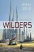 Wilders (Project Earth, #1) by Brenda Cooper