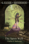 The Spirit Well (Legends of Windemere, #12)