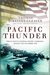 Pacific Thunder The US Navy's Central Pacific Campaign, August 1943–October 1944 by Thomas McKelvey Cleaver