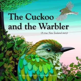 The Cuckoo and the Warbler: A True New Zealand Story