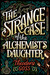 The Strange Case of the Alchemist's Daughter by Theodora Goss