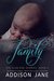 Family The Club Girl Diaries Book 5 by Addison Jane