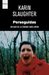 Perseguidas (Grant County, #5) by Karin Slaughter
