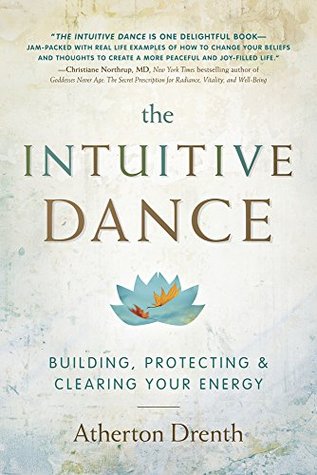 the-intuitive-dance-building-protecting-and-clearing-your-energy