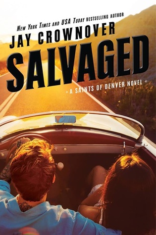 📖 Novel of the Week: Salvaged by Jay Crownover