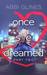 Once She Dreamed (Once She Dreamed, #2) by Abbi Glines