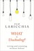What is Unschooling?: Living and Learning without School