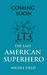 The Last American Superhero by Nicole Field