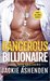 The Dangerous Billionaire (Tate Brothers, #1) by Jackie Ashenden