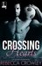 Crossing Hearts (Atlanta Skyline, #1) by Rebecca Crowley