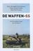 De Waffen-SS het Europese leger van de Nazi's by Claus Bundgård Christensen
