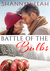 Battle of the Bulbs (Holidays in Willow Valley #1) by Shannyn Leah