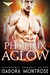Phoenix Aglow (Alpha Phoenix, #1) by Isadora Montrose
