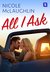 All I Ask (Man Enough, #1) by Nicole McLaughlin