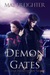Demon Gates by May Freighter