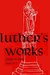 Luther's Works, Vol. 6: Genesis Chapters 31-37 (Luther's Works (Concordia))