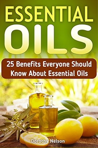essential-oils-25-benefits-everyone-should-know-about-essential-oils