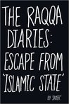 The Raqqa Diaries: Escape from Islamic State