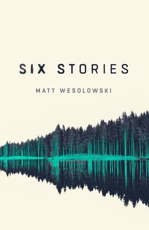 #SixStories #MattWesolowski #Review 