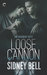 Loose Cannon (The Woodbury Boys, #1) by Sidney Bell