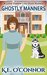 Ghostly Manners (Lorna Shadow #1) by K.E. O'Connor
