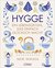 Hygge - Ein Lebensgefühl, das einfach glücklich macht by Meik Wiking
