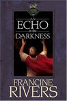 An Echo in the Darkness (Mark of the Lion, #2)