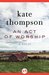 An Act of Worship by Kate Thompson